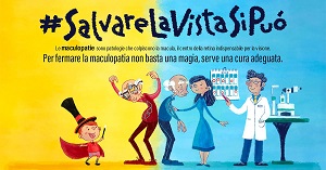 #salvarelavistasipuò: un messaggio positivo per i pazienti affetti da maculopatie 