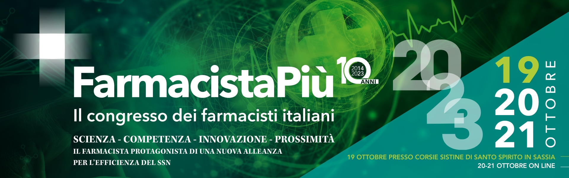 FarmacistaPiù 2023: la decima edizione al via il 19 ottobre  Alleanza, formazione e innovazione: elementi indispensabili per il futuro del farmacista    
